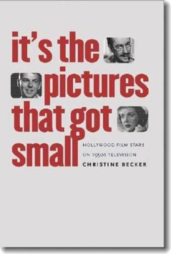 Cover image for It's the Pictures That Got Small