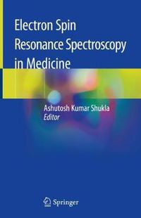 Cover image for Electron Spin Resonance Spectroscopy in Medicine