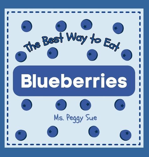 Cover image for The Best Way to Eat Blueberries