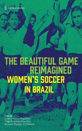 Cover image for The Beautiful Game Reimagined