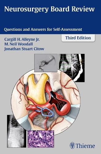 Cover image for Neurosurgery Board Review: Questions and Answers for Self-Assessment