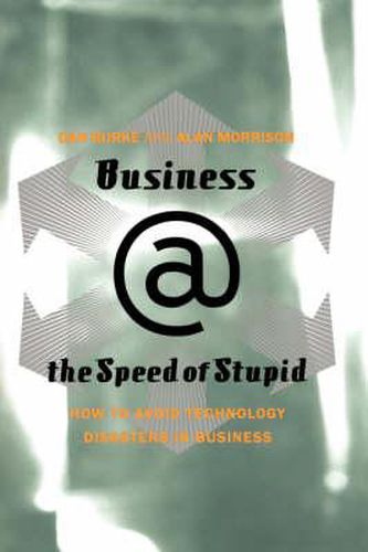 Cover image for Business @ the Speed of Stupid: Building Smart Companies after the Technology Shakeout