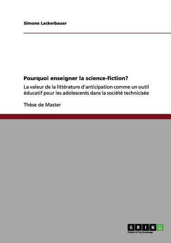 Cover image for Pourquoi Enseigner La Science-Fiction?