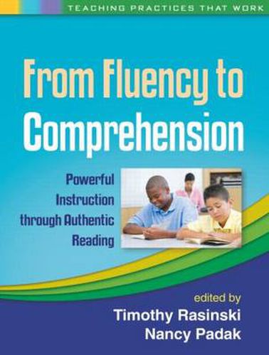 Cover image for From Fluency to Comprehension: Powerful Instruction through Authentic Reading