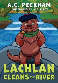 Cover image for Lachlan Cleans the River