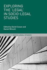 Cover image for Exploring the 'Legal' in Socio-Legal Studies