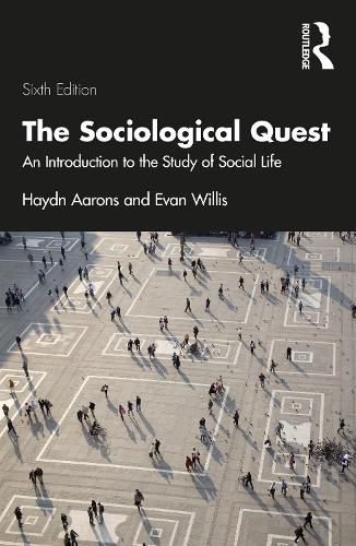 Cover image for The Sociological Quest: An Introduction to the Study of Social Life