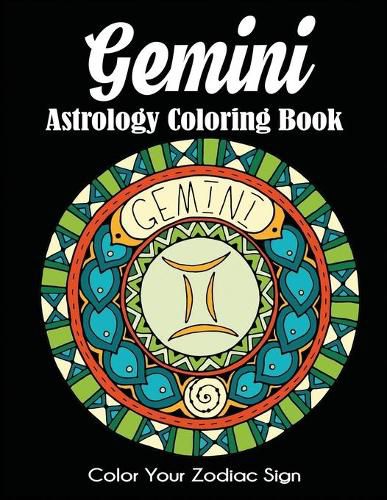 Cover image for Gemini Astrology Coloring Book: Color Your Zodiac Sign