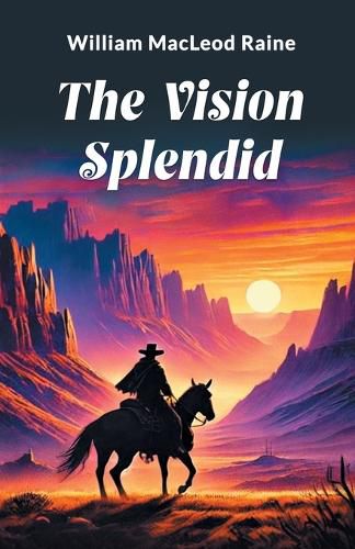 Cover image for The Vision Splendid