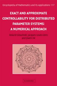 Cover image for Exact and Approximate Controllability for Distributed Parameter Systems: A Numerical Approach