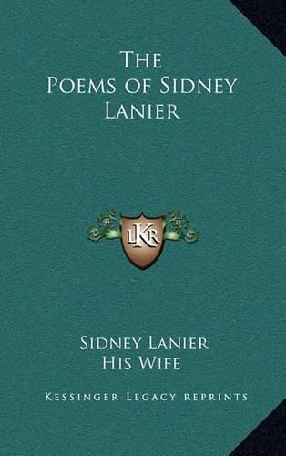 The Poems of Sidney Lanier