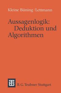 Cover image for Aussagenlogik: Deduktion Und Algorithmen