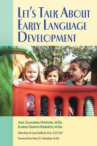 Cover image for Let's Talk About Early Language Development