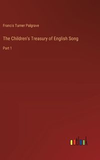 Cover image for The Children's Treasury of English Song