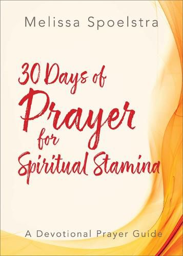 Cover image for 30 Days Of Prayer For Spiritual Stamina