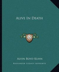 Cover image for Alive in Death