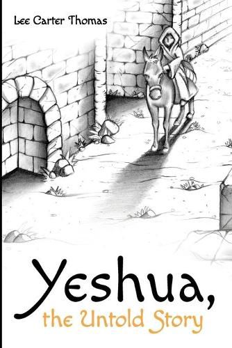 Cover image for Yeshua, the Untold Story