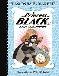 Cover image for The Princess in Black and the Kitty Catastrophe