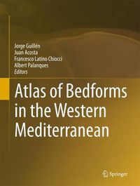 Cover image for Atlas of Bedforms in the Western Mediterranean