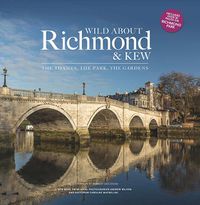 Cover image for Wild about Richmond and Kew
