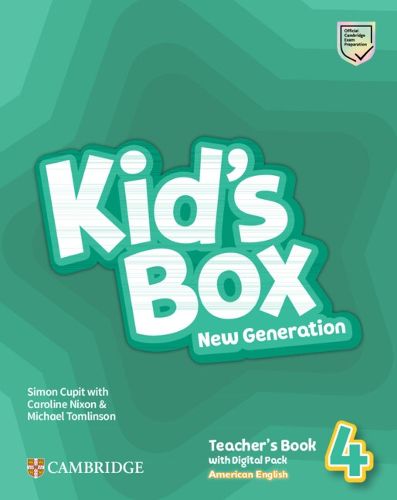 Cover image for Kid's Box New Generation Level 4 Teacher's Book with Digital Pack American English