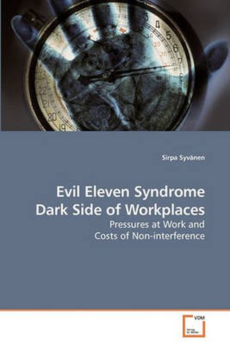 Cover image for Evil Eleven Syndrome Dark Side of Workplaces