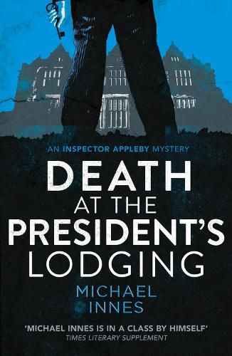 Death at the President's Lodging