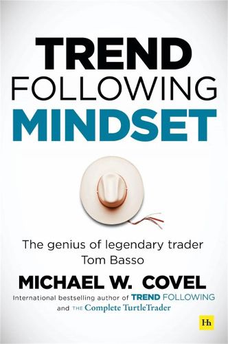 Cover image for Trend Following Mindset: The Genius of Legendary Trader Tom Basso