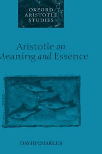 Cover image for Aristotle on Meaning and Essence