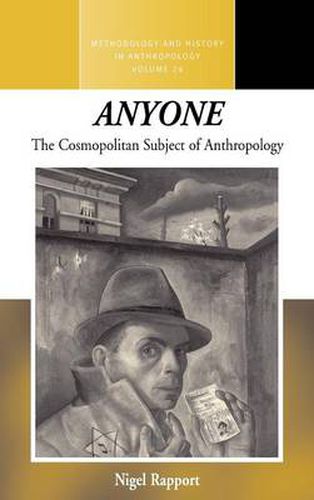 Anyone: The Cosmopolitan Subject of Anthropology