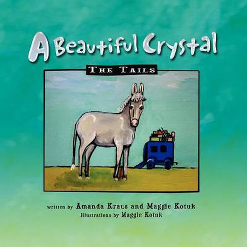 Cover image for A Beautiful Crystal: The Tails