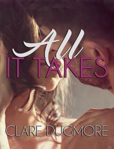 Cover image for All It Takes