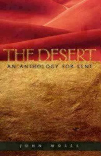 Cover image for The Desert an Anthology for Lent