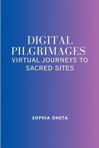 Cover image for Digital Pilgrimages