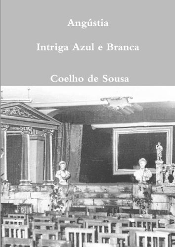 Cover image for Angustia-Intriga Azul e Branca