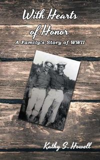 Cover image for With Hearts of Honor: A Family's Story of WWII