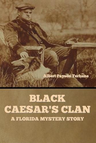 Black Caesar's Clan: A Florida Mystery Story