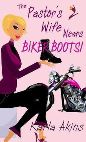 Cover image for The Pastor's Wife Wears Biker Boots