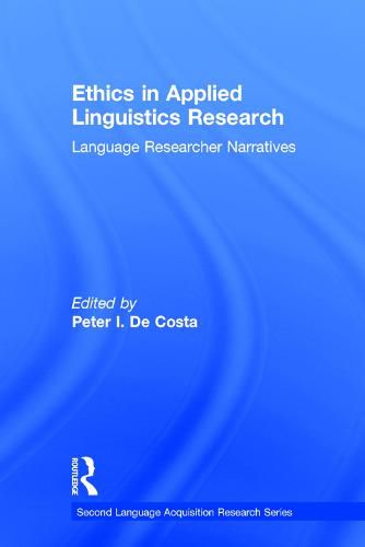 Cover image for Ethics in Applied Linguistics Research: Language Researcher Narratives