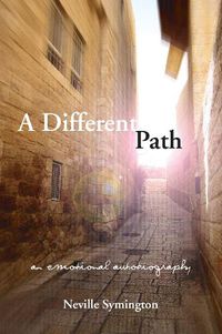 Cover image for A Different Path: An Emotional Autobiography