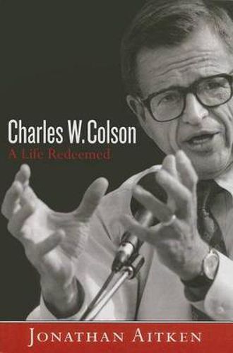 Cover image for Charles W. Colson: A Life Redeemed