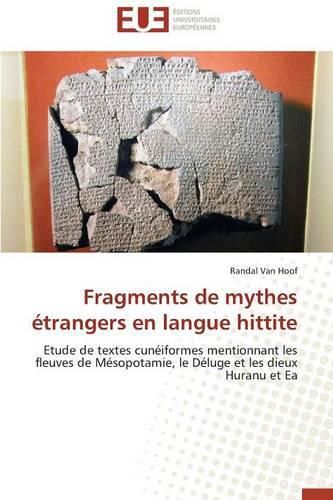 Cover image for Fragments de Mythes  trangers En Langue Hittite