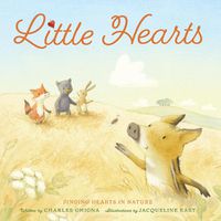 Cover image for Little Hearts: Finding Hearts in Nature