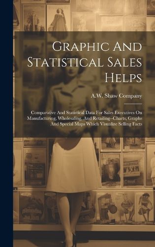 Cover image for Graphic And Statistical Sales Helps