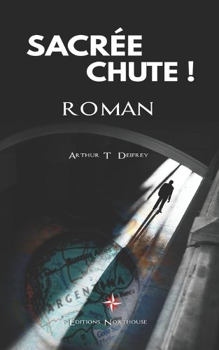Cover image for Sacree chute !