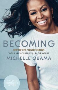 Cover image for Becoming: Adapted for Younger Readers