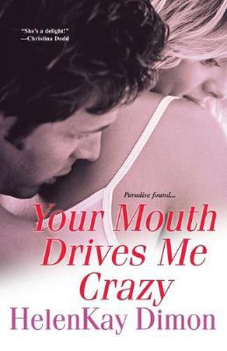 Cover image for Your Mouth Drives Me Crazy