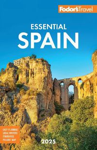 Cover image for Fodor's Essential Spain 2025