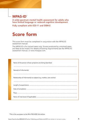 Moss-Pas (ID) Interview Score Forms: A Wide-Spectrum Mental Health Assessment for Adults Who Have Limited Language or Reduced Cognitive Development