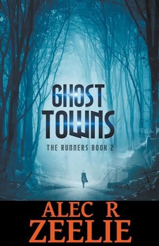 Cover image for Ghost Towns: The Runners series - Book 2